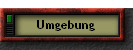 Umgebung